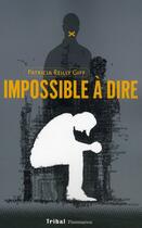 Couverture du livre « Impossible a dire » de Reilly Giff Patricia aux éditions Flammarion Jeunesse