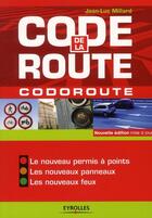 Couverture du livre « Code de la route ; codoroute » de Jean-Luc Millard aux éditions Organisation