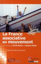 Couverture du livre « La France associative en mouvement » de Bazin C. Malet J. aux éditions Gualino