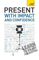 Couverture du livre « Present with Impact and Confidence: Teach Yourself » de Steve Bavister aux éditions Hodder Education Digital
