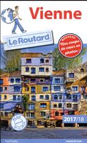 Couverture du livre « Guide du Routard ; Vienne (édition 2017/2018) » de Collectif Hachette aux éditions Hachette Tourisme