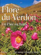 Couverture du livre « Flore du Verdon ; un parc en fleurs » de  aux éditions Edisud