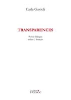 Couverture du livre « Transparences » de Carla Gavioli aux éditions Persee