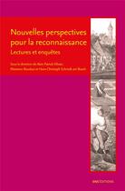 Couverture du livre « Nouvelles perspectives pour la reconnaissance - lectures et enquetes » de Olivier A P. aux éditions Ens Lyon