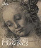 Couverture du livre « Fra Angelico to Leonardo ; italien ranaissance drawings » de Hugo Chapman et Marzia Faietti aux éditions British Museum