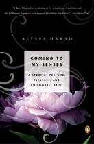 Couverture du livre « Coming to My Senses » de Harad Alyssa aux éditions Penguin Group Us