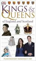 Couverture du livre « Kings & queens of England and Scotland » de  aux éditions Dorling Kindersley