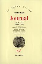 Couverture du livre « Journal (1918-1921 - 1933-1939) » de Thomas Mann aux éditions Gallimard