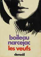 Couverture du livre « Les veufs » de Boileau-Narcejac aux éditions Denoel