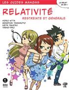 Couverture du livre « Les guides manga : le guide manga de la relativité (restreinte et générale) » de Hideo Nitta aux éditions H & K