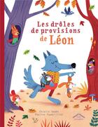 Couverture du livre « Les drôles de provisions de Léon » de Coralie Saudo et Pauline Caudrillier aux éditions Circonflexe