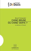 Couverture du livre « Chine brune ou Chine verte? ; les dilemmes de l'état-parti » de Benoit Vermander aux éditions Presses De Sciences Po