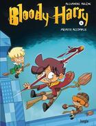 Couverture du livre « Bloody Harry Tome 4 : méfaits accomplis » de Alexandre Arlene aux éditions Jungle