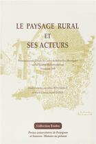 Couverture du livre « Paysage rural et ses acteurs » de Aline Rousselle et Marie-Claude Marandet aux éditions Pu De Perpignan