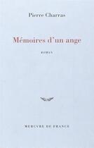 Couverture du livre « Memoires d'un ange » de Pierre Charras aux éditions Mercure De France