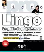 Couverture du livre « Lingo : Le guide du programmeur » de Robert Martin et John R. Nyquist aux éditions Eyrolles