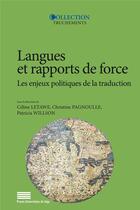 Couverture du livre « Langues et rapports de force. les enjeux politiques de la traduction » de Pagno Letawe Celine aux éditions Pulg