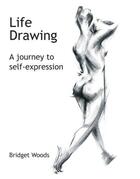 Couverture du livre « Life Drawing » de Woods Bridget aux éditions Crowood Press Digital