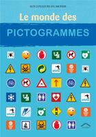 Couverture du livre « Le monde des pictogrammes » de  aux éditions Circonflexe