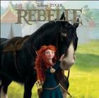 Couverture du livre « Rebelle » de  aux éditions Disney Hachette