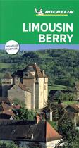Couverture du livre « Le guide vert ; Limousin Berry » de Collectif Michelin aux éditions Michelin