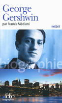 Couverture du livre « Gershwin » de Franck Medioni aux éditions Gallimard