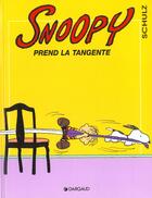 Couverture du livre « Snoopy t.29 ; Snoopy prend la tangente » de Schulz C M. aux éditions Dargaud
