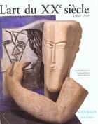 Couverture du livre « L'art du xxe siecle, 1900-1939 » de Bouillon/Baudin aux éditions Citadelles & Mazenod