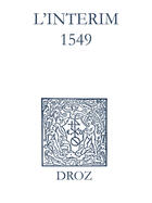 Couverture du livre « Recueil des opuscules 1566. L'Interim (1549) » de Laurence Vial-Bergon aux éditions Epagine