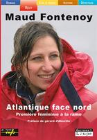 Couverture du livre « Atlantique face nord » de Maud Fontenois aux éditions Editions De La Loupe