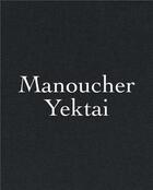 Couverture du livre « Manoucher Yektai » de  aux éditions Karma