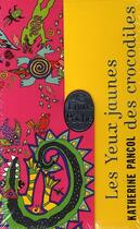 Couverture du livre « Coffret Noël : les yeux jaunes des crocodiles » de Katherine Pancol aux éditions Le Livre De Poche