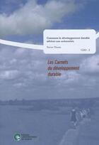 Couverture du livre « Carnets du développement durable t.2 » de Thunis X. aux éditions Pu De Namur