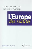 Couverture du livre « L'europe des realites » de Alain Bournazel aux éditions Sefi