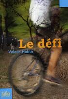 Couverture du livre « Le défi » de Valerie Hobbs aux éditions Gallimard-jeunesse