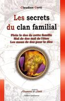 Couverture du livre « Secrets du clan familial coffret 3 livres » de Claudine Corti aux éditions Quintessence