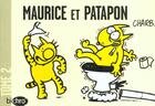 Couverture du livre « Maurice et Patapon t.2 » de Charb aux éditions Bichro