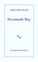 Couverture du livre « Savannah Bay » de Marguerite Duras aux éditions Minuit
