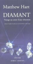Couverture du livre « Diamant ; voyage au coeur d'une obsession » de Matthew Hart aux éditions Actes Sud