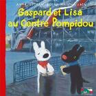 Couverture du livre « Gaspard et lisa au centre pompidou » de Gutman Anne/Hallensl aux éditions Centre Pompidou
