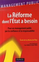 Couverture du livre « La réforme dont l'état a besoin » de Cannac+Trosa aux éditions Dunod