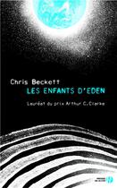 Couverture du livre « Les enfants d'Eden » de Chris Beckett aux éditions Presses De La Cite
