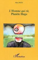 Couverture du livre « L'homme qui rit - planete hugo » de Max Poty aux éditions Editions L'harmattan