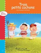 Couverture du livre « Trois petits cochons » de Sylvie Roberge aux éditions Dominique Et Compagnie