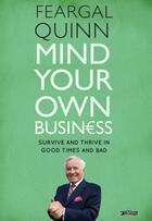 Couverture du livre « Mind Your Own Business » de Quinn Feargal aux éditions The O'brien Press Digital