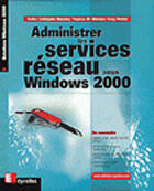 Couverture du livre « Les Services Reseau Sous Windows 2000 Server » de Debra Littlejohn-Shinder et Thomas Shinder et Tony Hinkle aux éditions Eyrolles