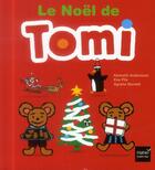 Couverture du livre « Le Noël de Tomi » de Kenneth Andersson et Eva Pils et Agneta Norelid aux éditions Hatier