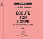 Couverture du livre « Ecoute ton corps tome 1 » de Bourbeau aux éditions Stanke Alexandre