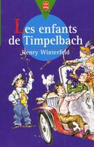 Couverture du livre « Les enfants de timpelbach » de Henry Winterfeld aux éditions Le Livre De Poche Jeunesse