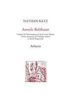 Couverture du livre « Annele Balthasar » de Nathan Katz aux éditions Arfuyen